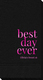 Best Day Ever Big Word Guest Towels Image 4 of 4